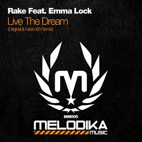 Rake feat. Emma Lock – Live The Dream