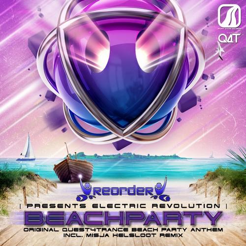 ReOrder Pres. Electric Revolution – Beach Party (Original Quest4Trance Beach Anthem)