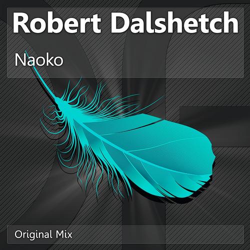 Robert Dalshetch – Naoko