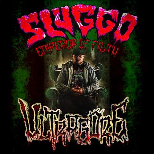 Sluggo – Emperor of Filth EP