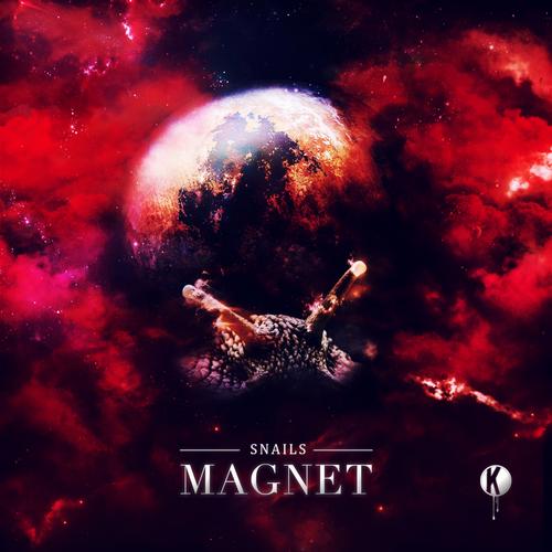 Snails & Apashe – Magnet