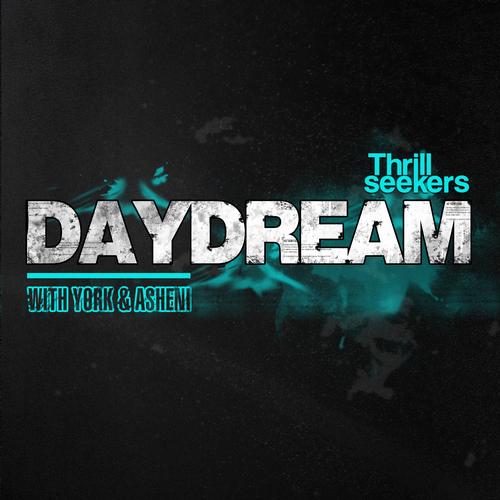 The Thrillseekers with York & Asheni – Daydream