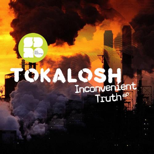 Tokalosh – Inconvenient Truth