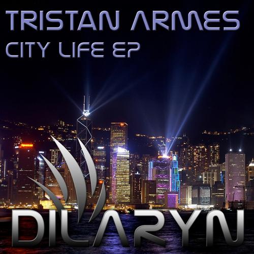 Tristan Armes – City Life EP