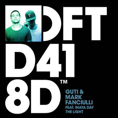 Guti & Mark Fanciulli Feat. Inaya Day – The Light