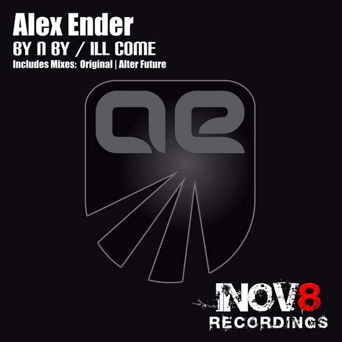 Alex Ender – By N By / I’ll Come