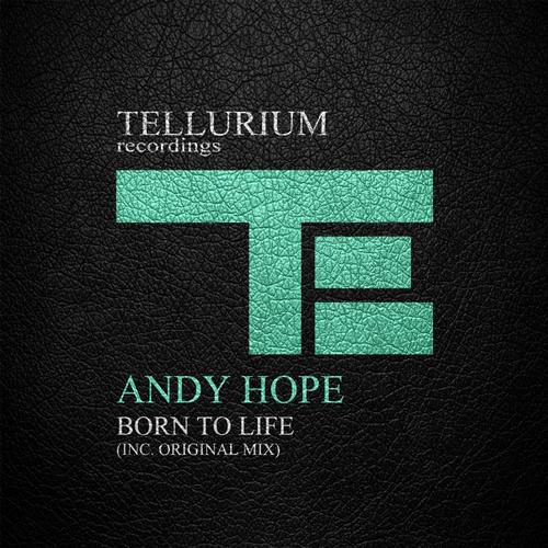 Andy Hope – Born To Life