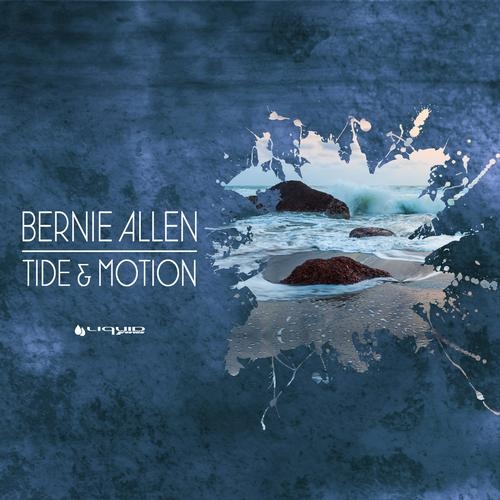 Bernie Allen – Tide & Motion