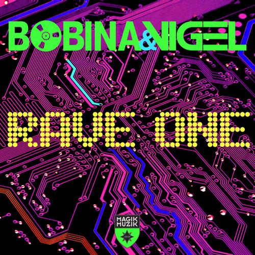 Bobina & Vigel – Rave One