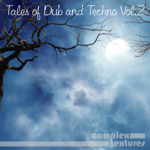 Tales Of Dub & Techno Vol 2