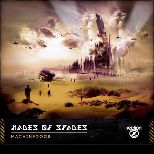 Hades Of Spades – Machinedogs