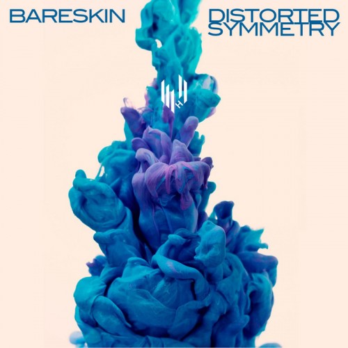 BareSkin – Distorted Symmetry EP