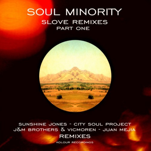 Soul Minority – Slove Remixes Part 1