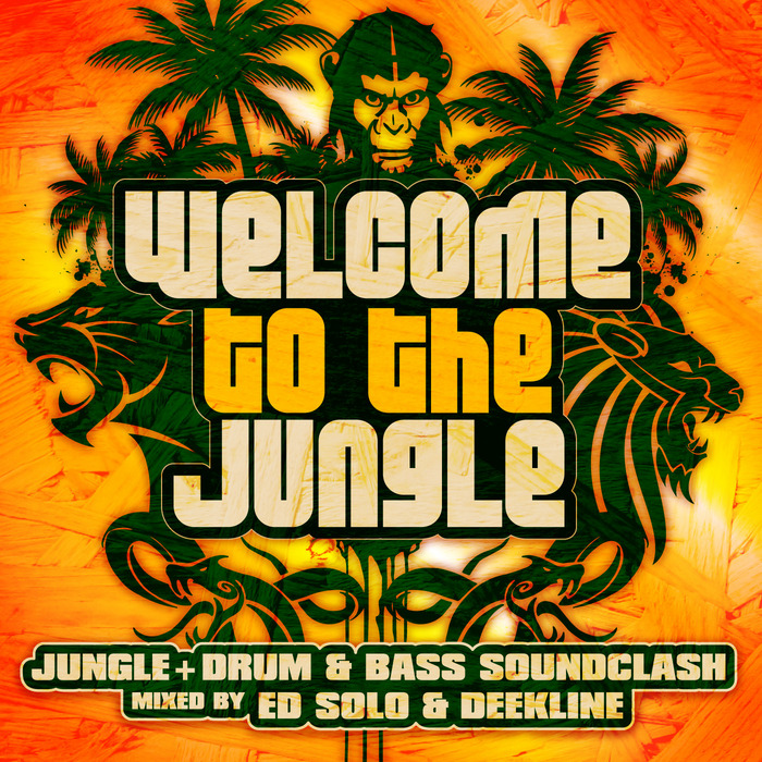 Ed Solo & Deekline – Welcome To The Jungle: The Ultimate Jungle Cakes Drum & Bass Compilation