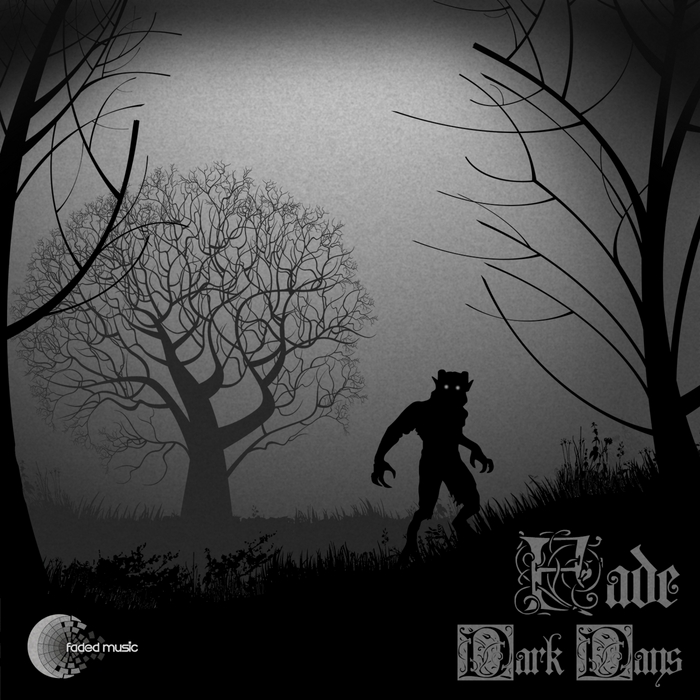 Fade – Dark Days EP
