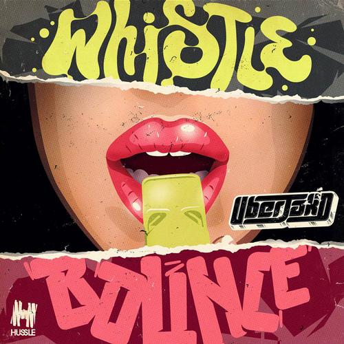 Uberjak’d – Whistle Bounce