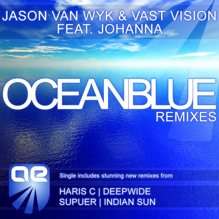 Jason Van Wyk & Vast Vision feat. Johanna – Oceanblue (remixes)