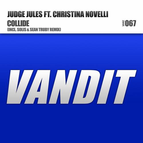 Judge Jules feat. Christina Novelli – Collide