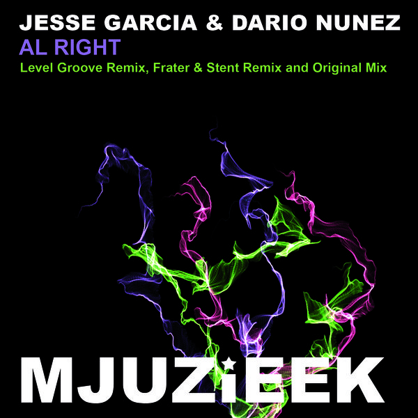 Jesse Garcia & Dario Nunez – Al Right