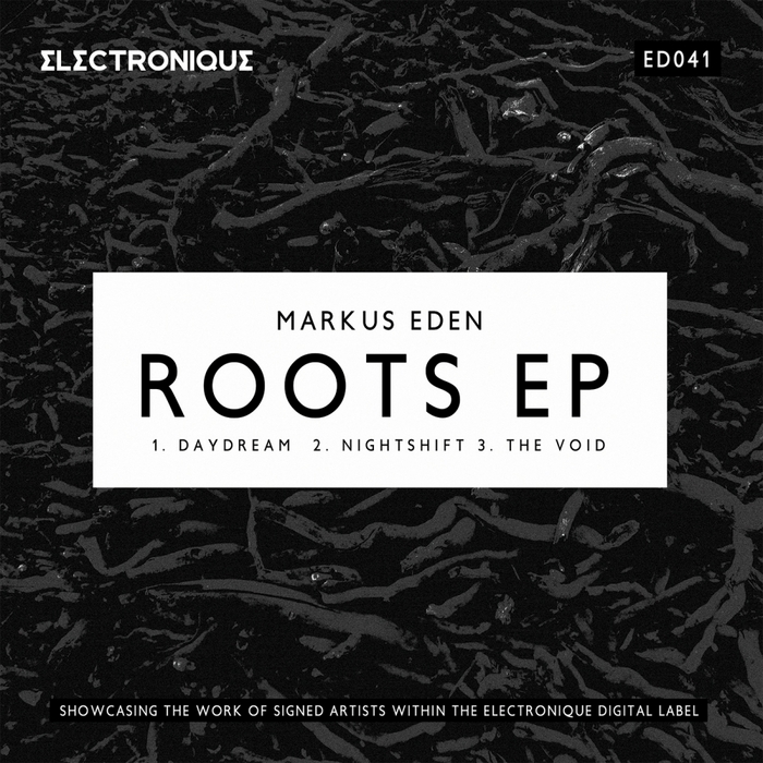 Markus Eden – Roots EP