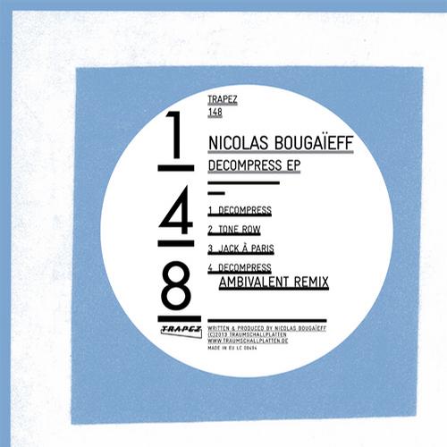 Nicolas Bougaieff – Decompress