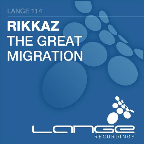 Rikkaz – The Great Migration