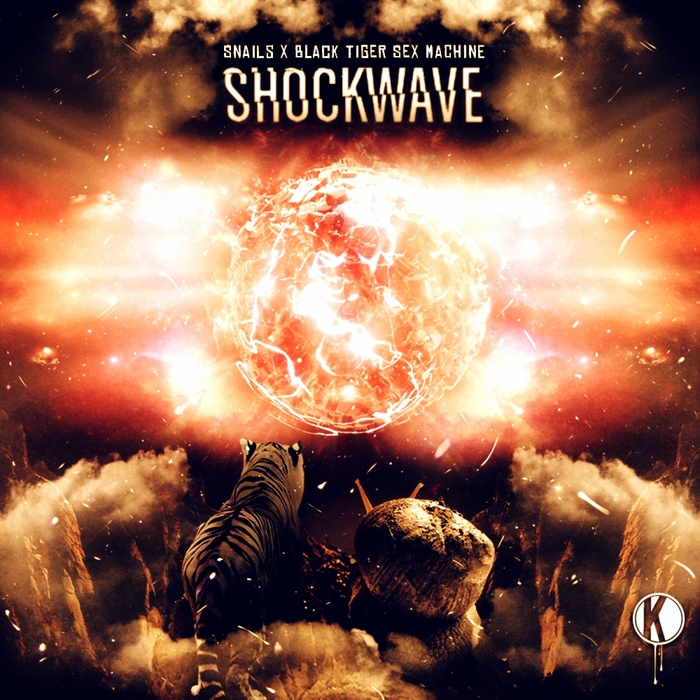 Snails & Black Tiger Sex Machine – Shockwave