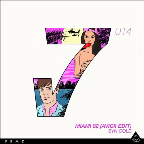 Syn Cole – Miami 82 (Avicii Edit)