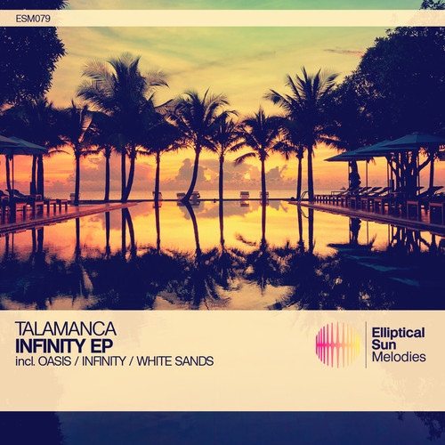 Talamanca – Infinity EP