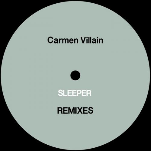 Carmen Villain – Sleeper Remixes