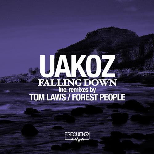Uakoz – Falling Down E.P.