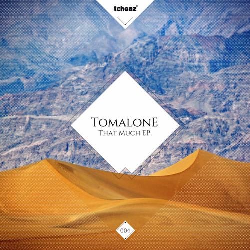 Tomalone, Night Drugs, Kelpe –  That Much EP