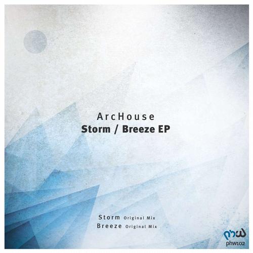 ArcHouse – Storm / Breeze