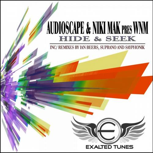 Audioscape & Niki Mak pres. WNM – Hide & Seek