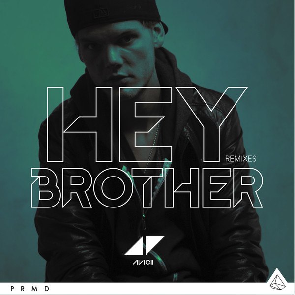 Avicii – Hey Brother (Remixes)