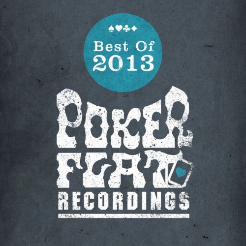 Poker Flat Recordings Best Of 2013