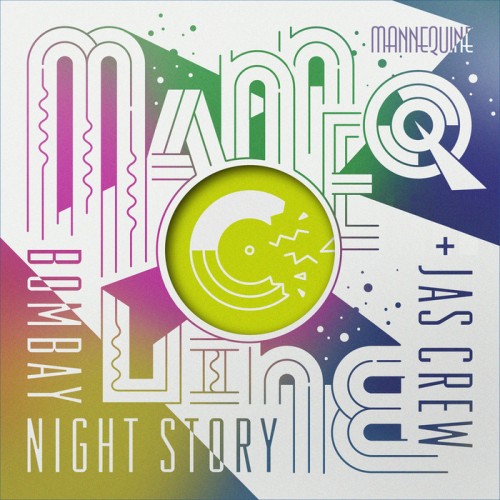 Mannequine & Jas Crew – Bombay Night Story EP