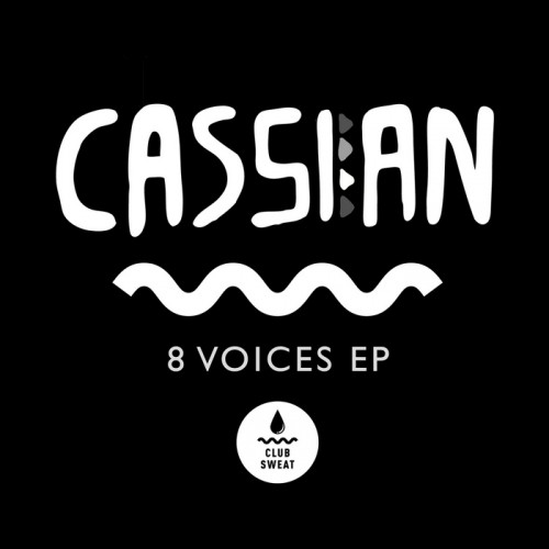 Cassian – 8 Voices EP