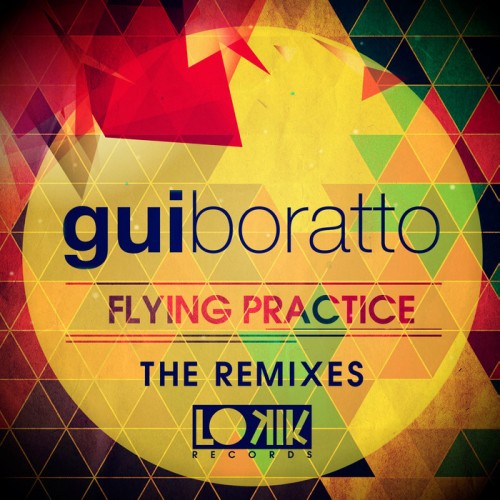 Gui Boratto – Flying Practice (The Remixes)