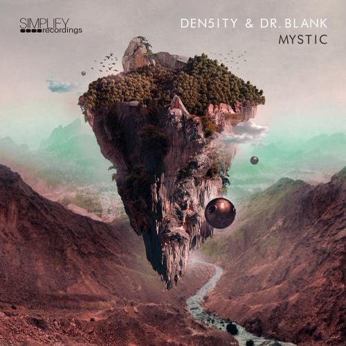 Den5ity & Dr. Blank – Mystic