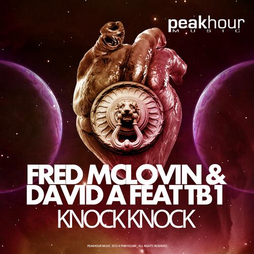 Fred Mclovin & David A Feat. TB1– Knock Knock