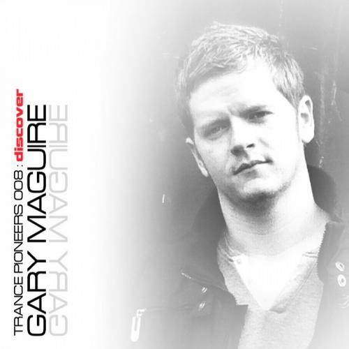 Gary Maguire – Trance Pioneers 008