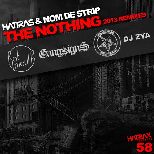 Hatiras & Nom De Strip – The Nothing (2013 Remixes)