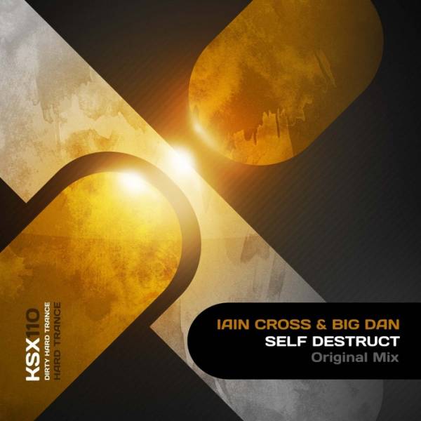 Iain Cross & Big Dan – Self Destruct