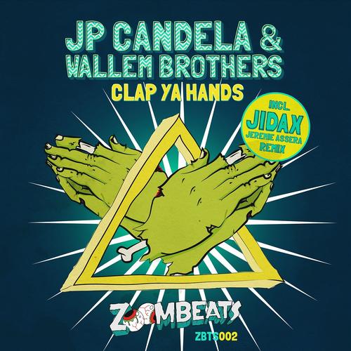 JP Candela & Wallem Brothers – Clap Ya Hands