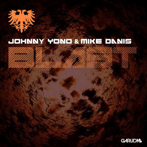 Johnny Yono & Mike Danis – Blast