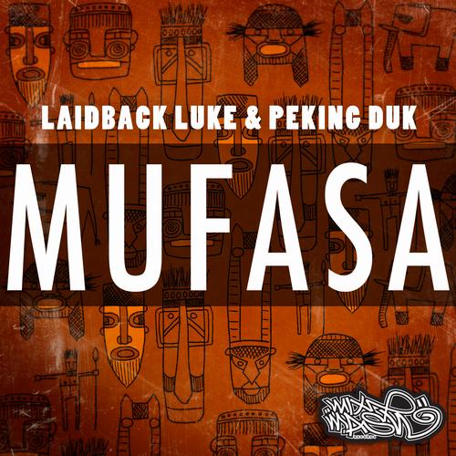 Laidback Luke & Peking DuK – Mufasa