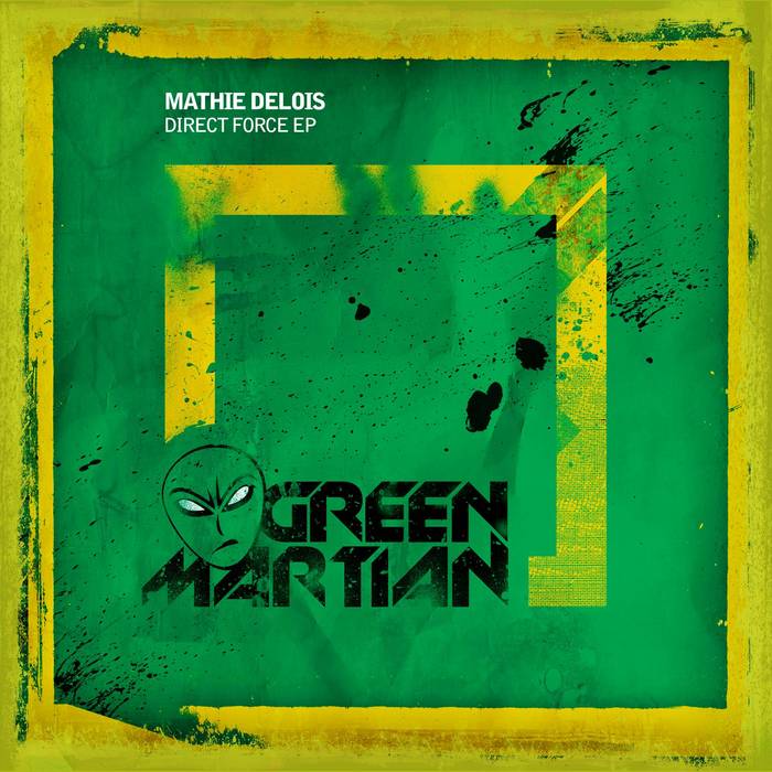 Mathie Delois – Direct Force EP
