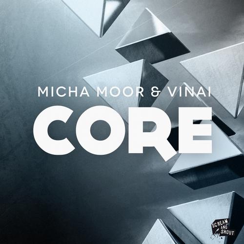 Micha Moor & VINAI – Core