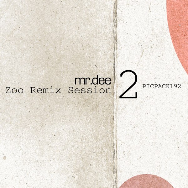 Mr.Dee – Zoo Remix Session 2
